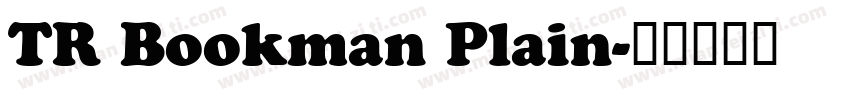 TR Bookman Plain字体转换